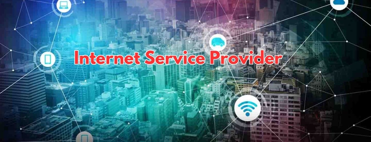 Internet Service Provider